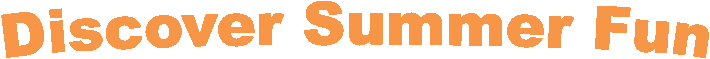 Discover Summer Fun